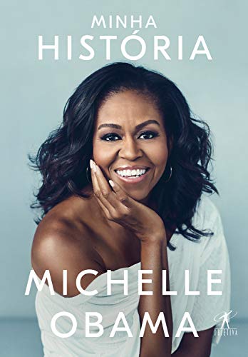 A biografia de Michelle Obama é um livro inspirador